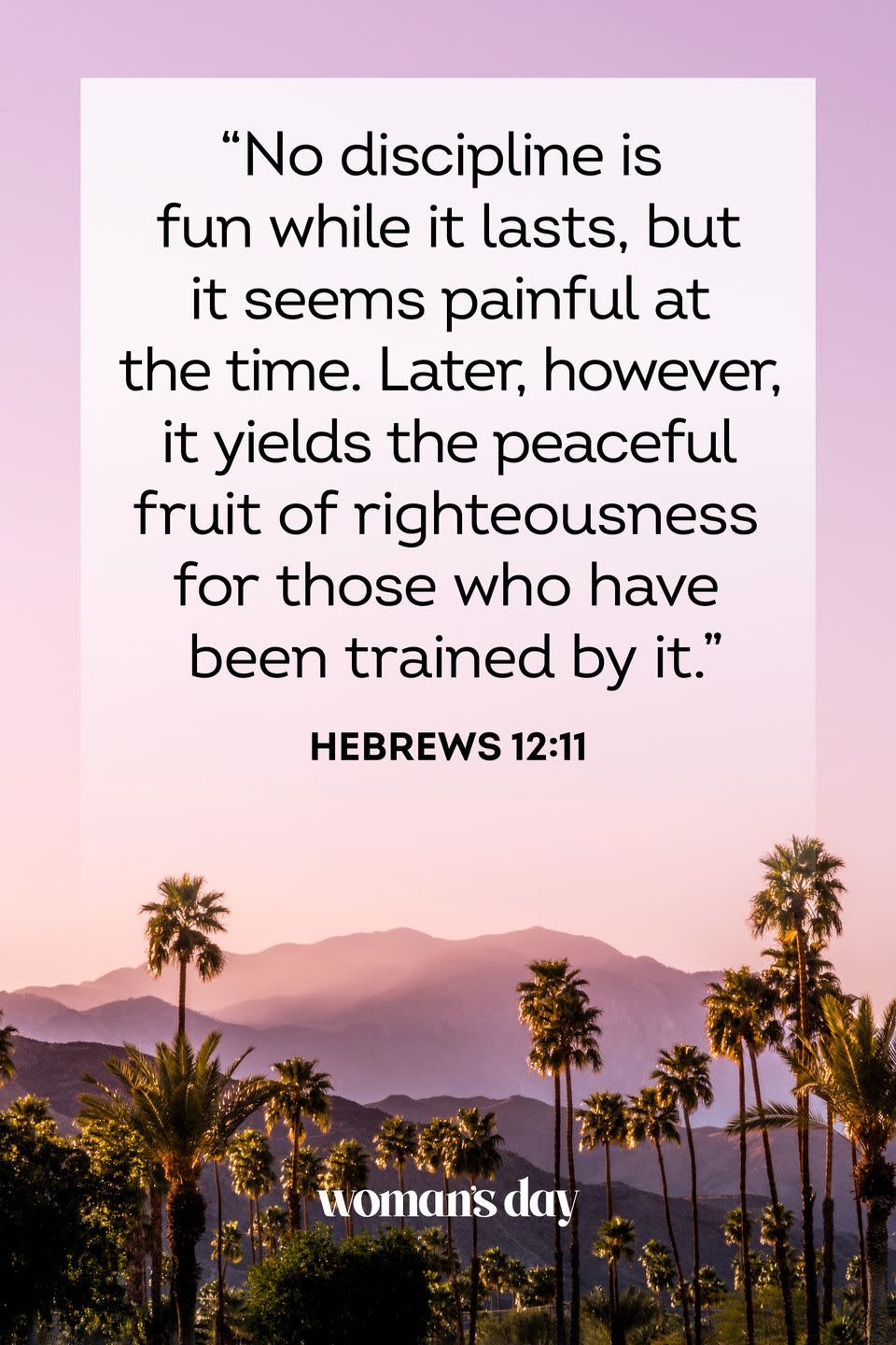 45) Hebrews 12:11