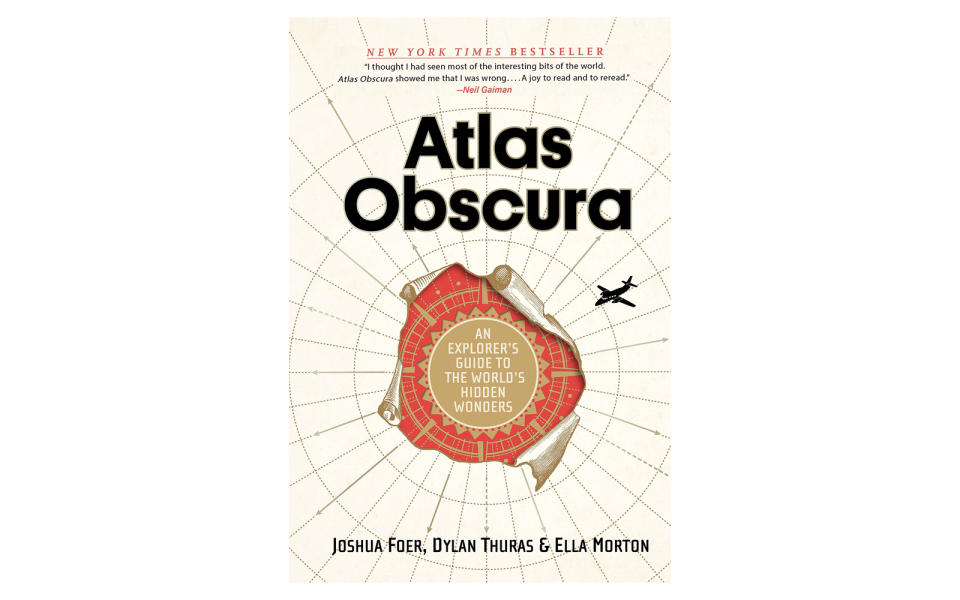 "Atlas Obscura" by Joshua Foer, Dylan Thuras, and Ella Morton