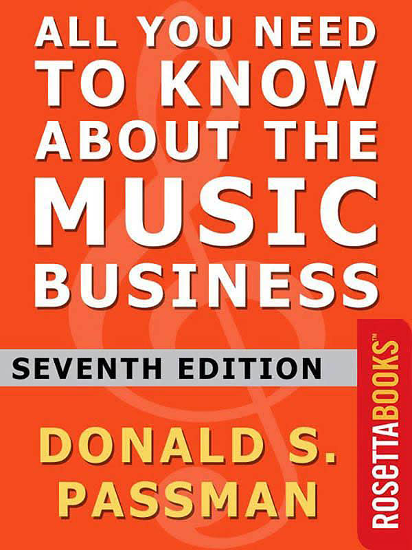 49. All You Need to Know About the Music Business (Donald S. Passman, 1991)