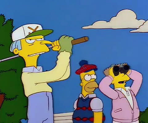 Speaking of fake golfing heroes, we have to include C. Montgomery Burns in our list. Mr Burns took great pleasure in beating poor Homer up and down the Springfield Country Club, before it was revealed that Burns’s title of the greatest golfer in town was a furphy, created by Smithers and his hidden stash of golf balls.