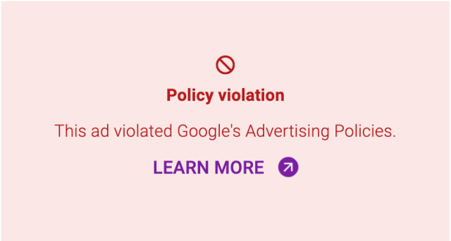 a red box saying "policy violation" -- without the content of the ad