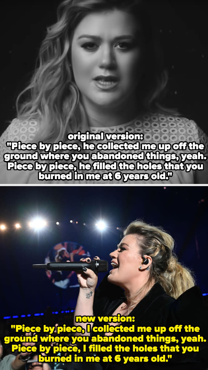 original version: "Piece by piece, he collected me up off the ground where you abandoned things, yeah, Piece by piece, he filled the holes that you burned in me at 6 years old," new version: changes pronouns from he to I