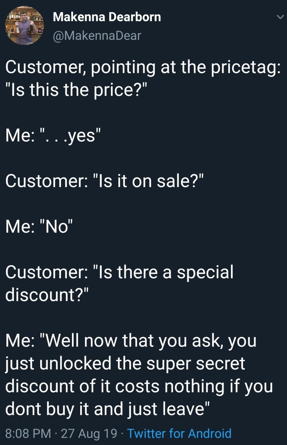 tweet about a customer who does not understand something is not on sale