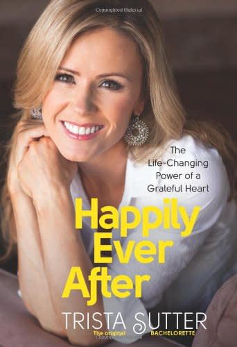 "Happily Ever After" by Trista Sutter