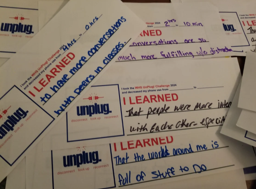 WHS students and staff filled out slips describing why they decided to unplug as part of the UnPlug Challenge.