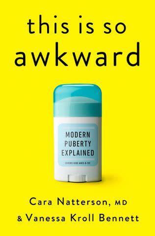 <p>â€ŽRodale Books</p> 'This Is So Awkward' by Cara Natterson, MD and Vanessa Kroll Bennett