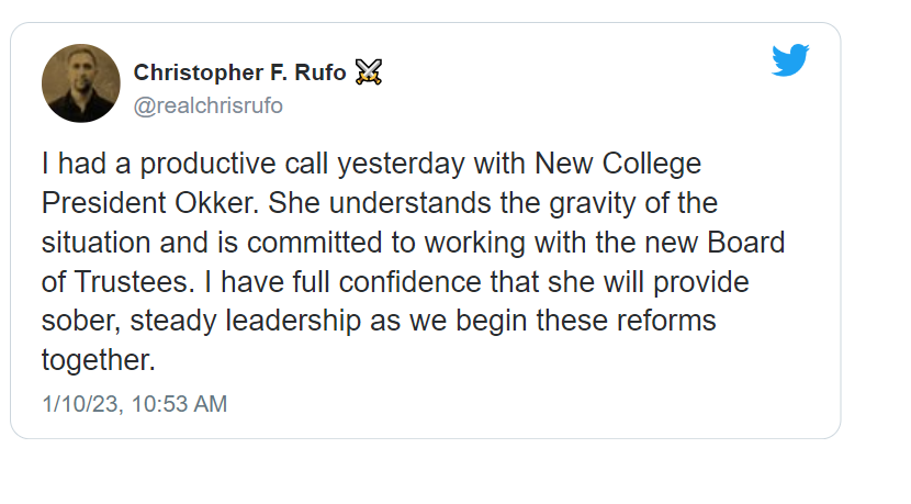 New College of Florida Board of Trustees member Christopher Rufo tweeted on Jan. 10 that he had "full confidence" college President Patricia Okker will "provide sober, steady leadership as we begin this reforms together." He later deleted that tweet.