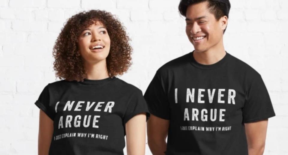 Woman and man in matching Temu T-shirts with the slogan 'I never argue. I just explain why I'm right' 