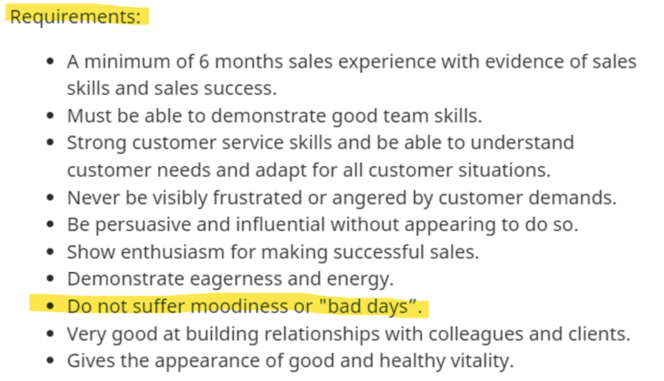 job description saying you're not allowed to get frustrated or have bad days or be moody and you must appear healthy