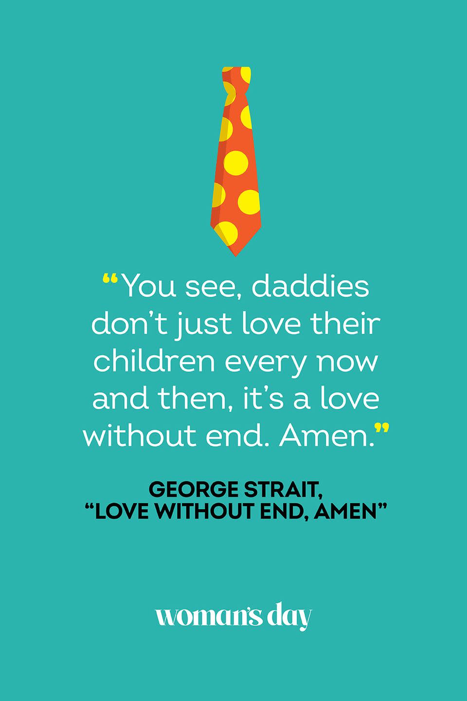 fathers day quotes george strait love without end amen