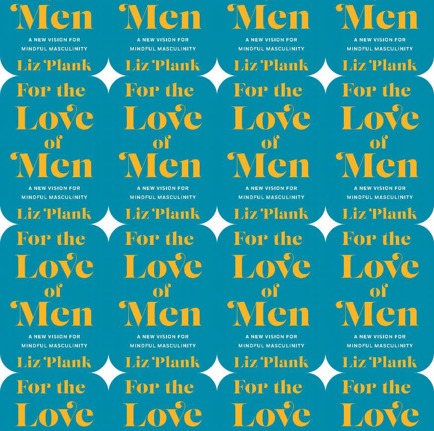 "For the Love of Men," by Liz Plank (Photo: Huffington Post)