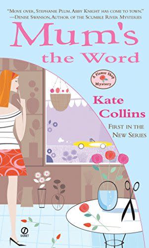 Mum's the Word (Flower Shop Mysteries, Book 1)