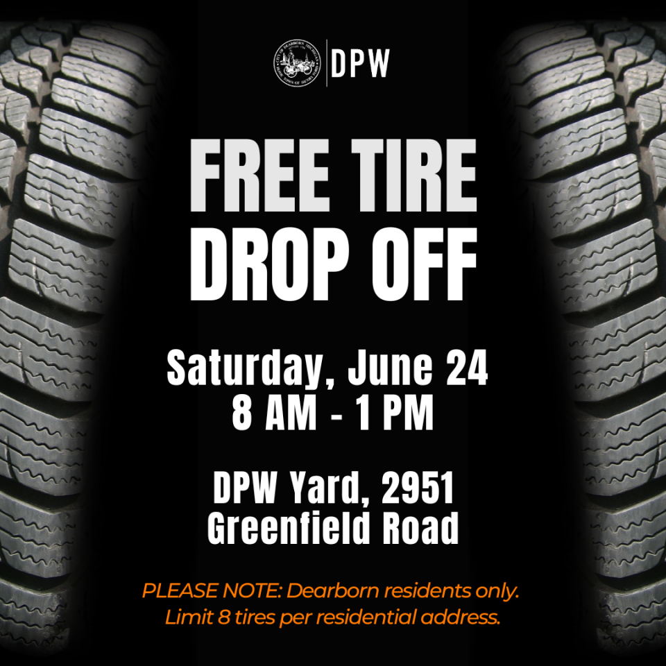 The City of Dearborn is hosting a free tire drop off for residents on Saturday, June 24, 2023.