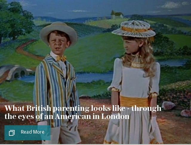 What British parenting looks like - through the eyes of an American in London