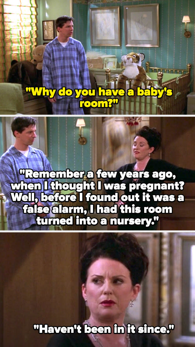 Jack asks Karen why she has a baby's room and Karen brings up when she thought she was pregnant a few years back and says she turned the room into a nursery, but she hasn't been in it since