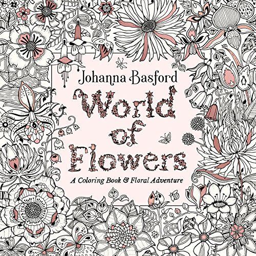 12) World of Flowers: A Coloring Book and Floral Adventure