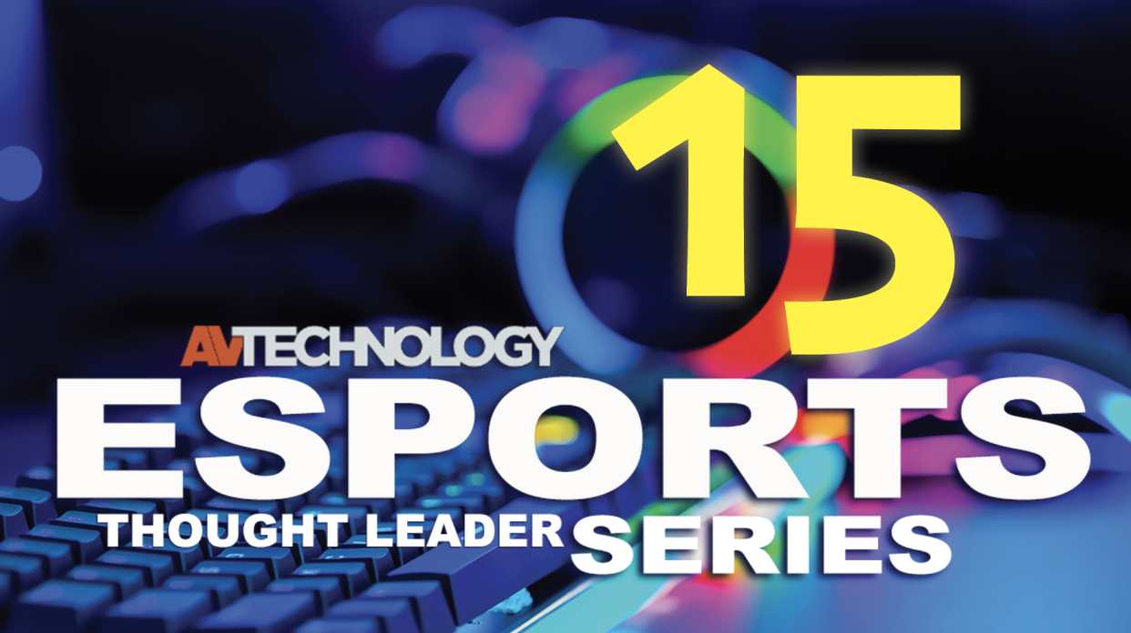  15 Thought Leaders on Esports. 