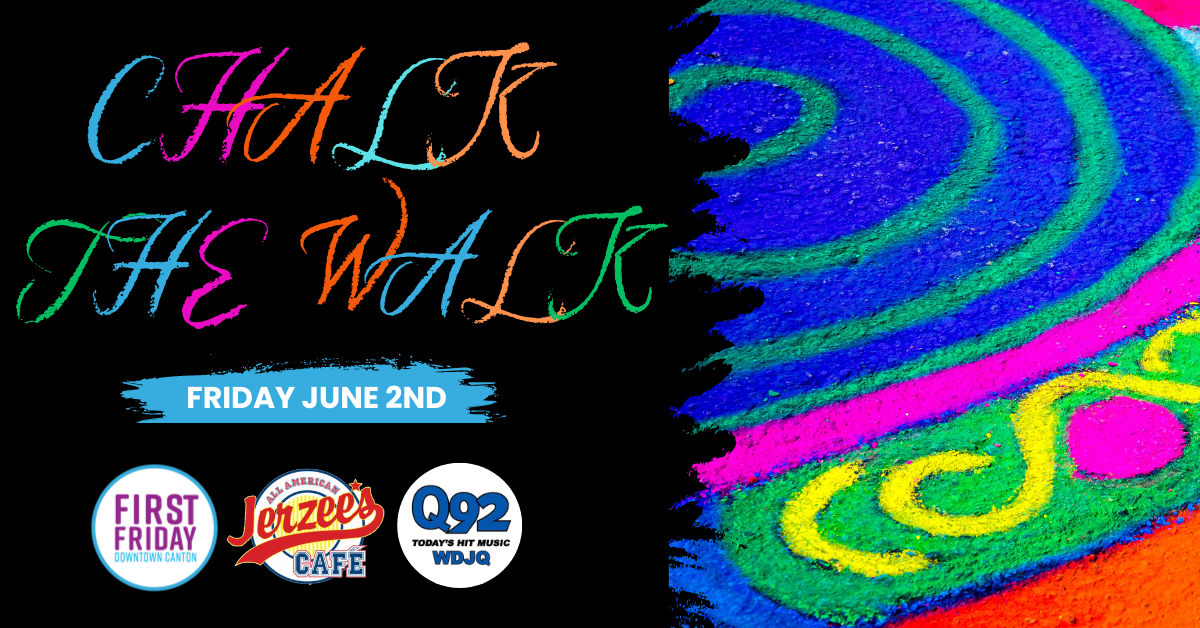 Chalk the Walk is the theme for June's First Friday event in downtown Canton. Live music also will be featured at Centennial Plaza and the Kempthorn stage.