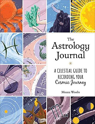 26) The Astrology Journal: A Celestial Guide to Recording Your Cosmic Journey