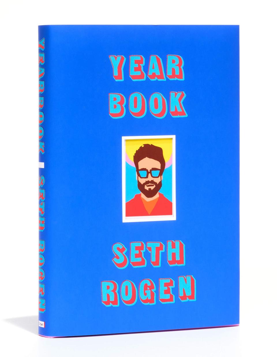 “Yearbook,” by Seth Rogen.