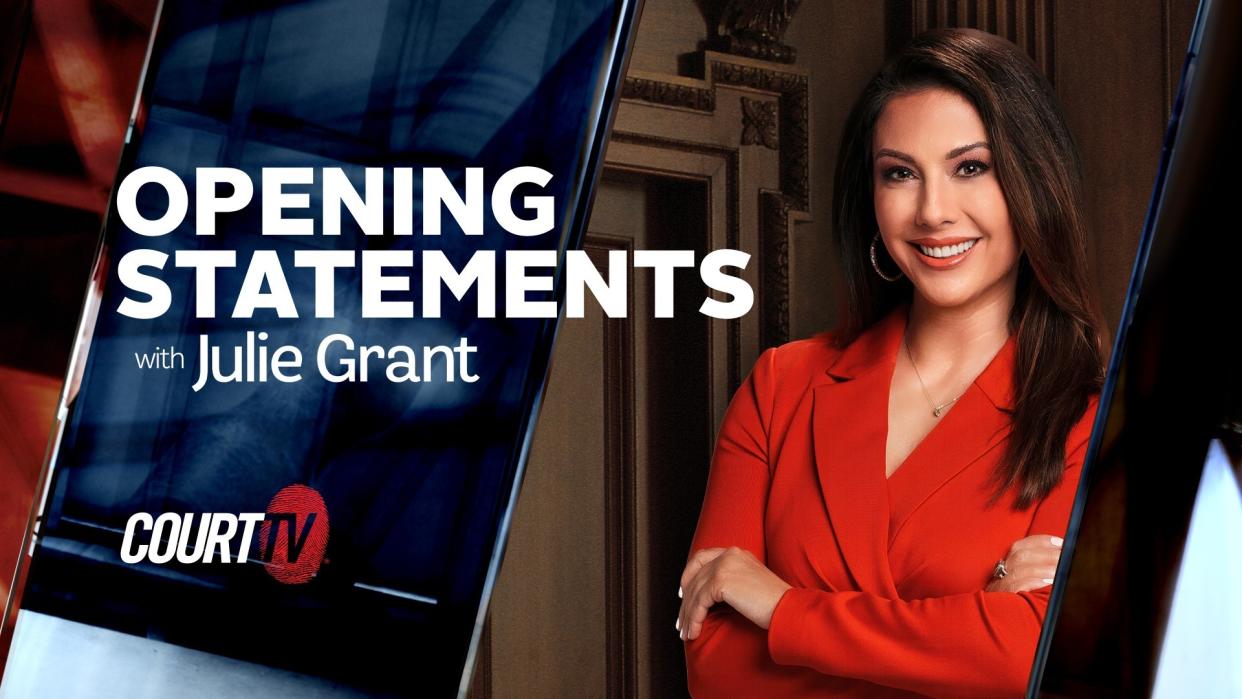  Court TV Opening Statements with Julie Grant 