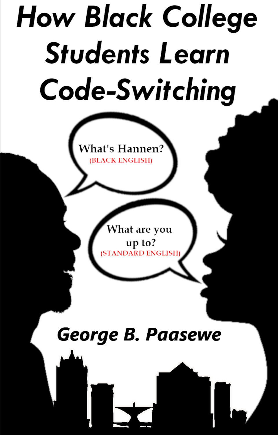 The 2020 book "How Black College Students Learn Code-Switching."