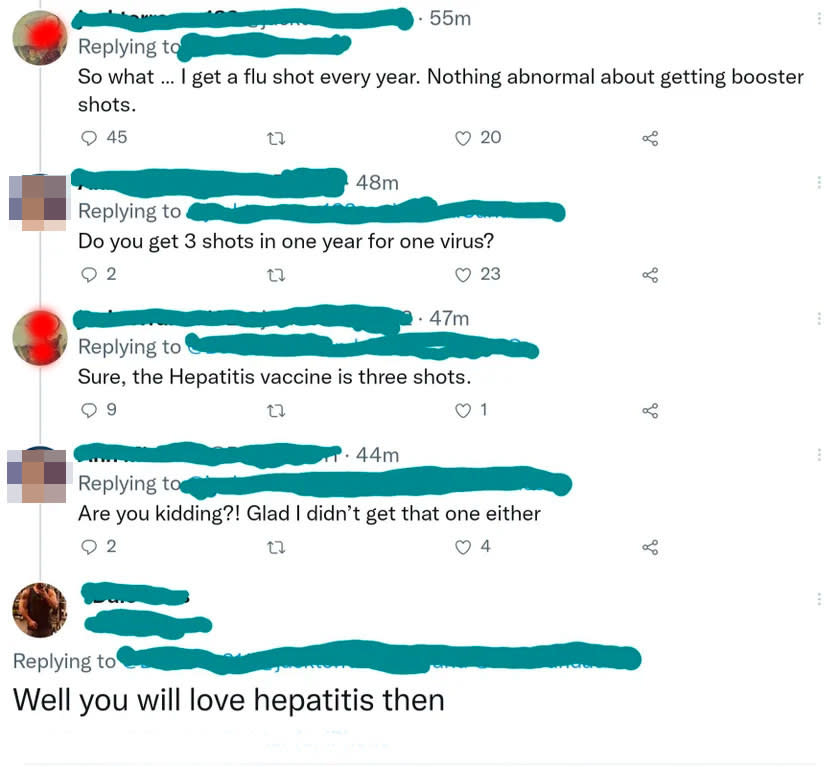 Person who says they would never get multiple shots a year for one virus, and someone points out that the hepatitis vaccine is three shots, and they say they're glad they didn't get that one either