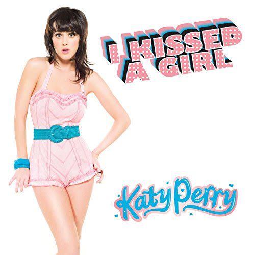 "I Kissed a Girl" by Katy Perry (2008)