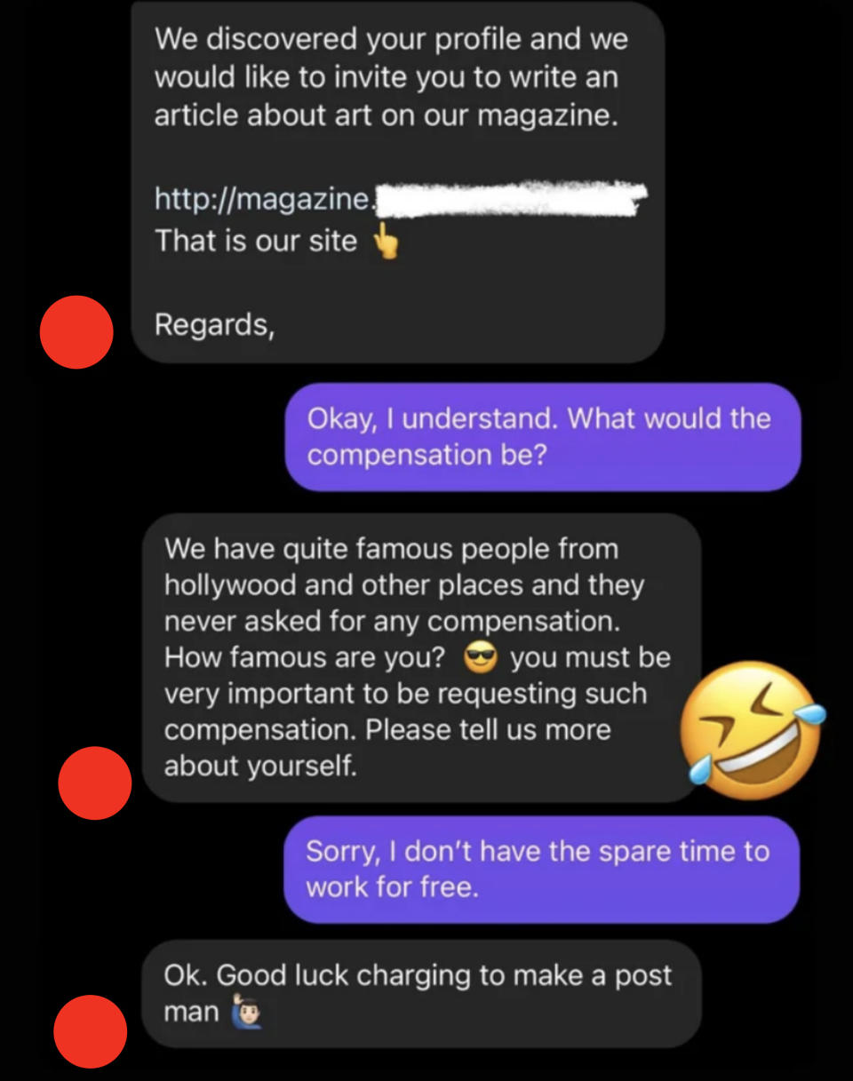 Magazine invites them to write an article about art, and when they ask about pay, they're told "quite famous people from Hollywood and other places" write for it and they don't ask for money, so how famous are they to be asking for money?