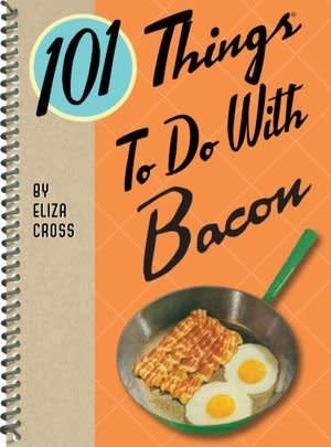 If you get through this entire cookbook and STILL want more bacon, you'll know your love is true.  <a href="http://www.barnesandnoble.com/w/101-things-to-do-with-bacon-eliza-cross/1101005273?cm_mmc=googlepla-_-book-_-q000000633-_-9781423620969&cm_mmca2=pla&ean=9781423620969&r=1">Barnes & Noble</a>, <strong>$9.99</strong>