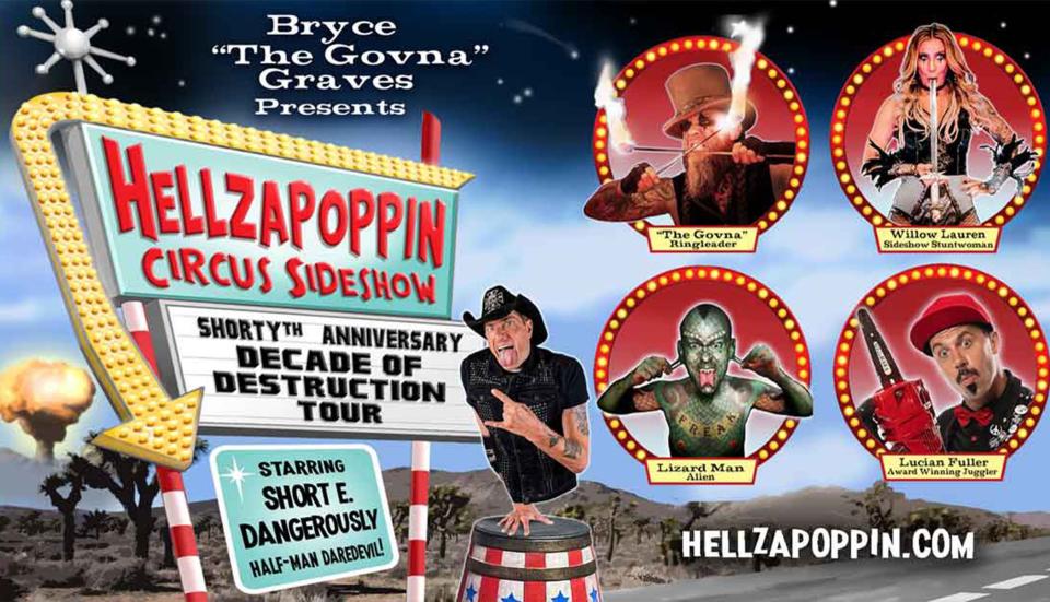 The Hellzapoppin Circus Sideshow is coming to Montgomery on Tuesday.