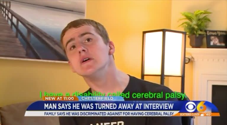 Chad Lowery, 19, says he was turned away from a job interview because of his disability. (Photo: WTVR)