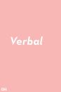 <p>Verbal is more than just referring to the spoken word. The real definition is anything to do with language in any form.</p><p><strong>RELATED:</strong> <a href="https://www.goodhousekeeping.com/life/g22354891/famous-quotes/" rel="nofollow noopener" target="_blank" data-ylk="slk:60 Famous Quotes About Happiness, Love, and Career That Will Inspire You;elm:context_link;itc:0;sec:content-canvas" class="link ">60 Famous Quotes About Happiness, Love, and Career That Will Inspire You</a></p>