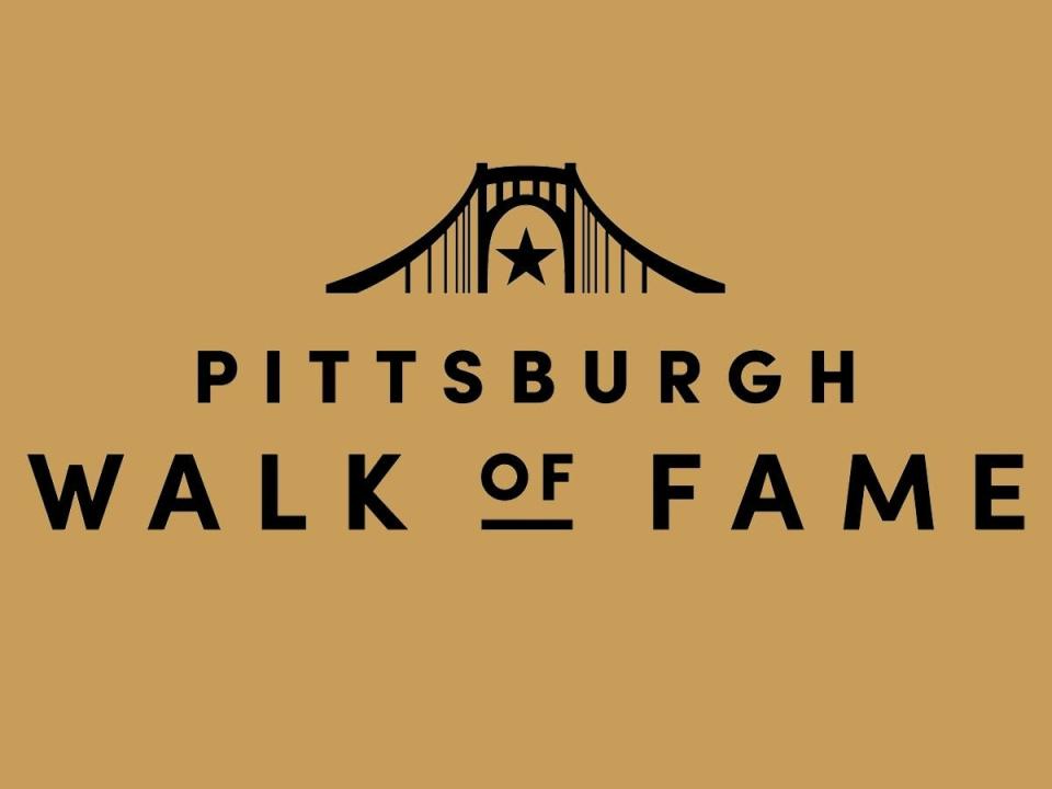 A Pittsburgh Walk of Fame is planned.