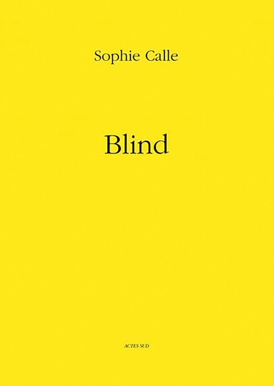 Sophie Calle: Blind Hardcover – Braille, April 30, 2012by Sophie Calle