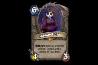 <p>Whenever a card as RNG-heavy as Madam Goya comes into Hearthstone, it's always shocking how often it gets played. The nice thing about Madam Goya is that it rarely has a downside. Assuming you're targeting a smaller minion, the worst thing that can happen is that another similarly weak minion pops out. And sometimes, just sometimes, out pops a Deathwing. </p>