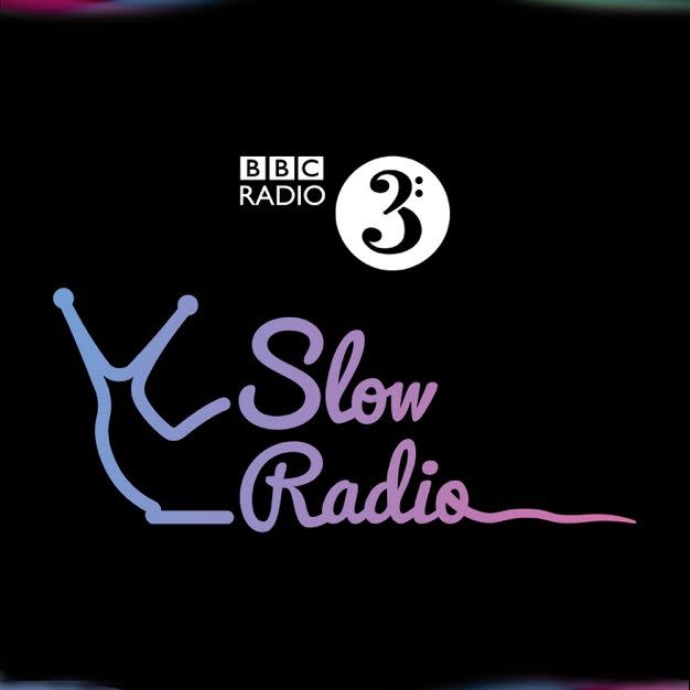 slow radio bbc3