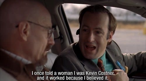 In series 3 of 'Breaking Bad', viewers saw Saul telling Walt he could achieve anything, concluding with: "I once told a woman I was Kevin Costner, and it worked because I believed it."   Well, in the final episode of the series, we finally got to see the woman who fell for Saul's trick.  