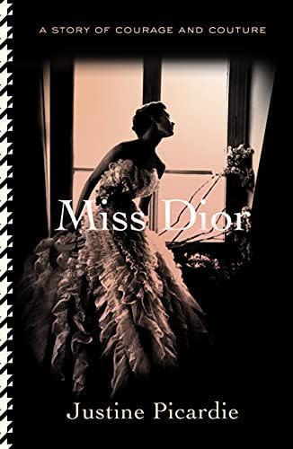 Miss Dior: A Story of Courage and Couture