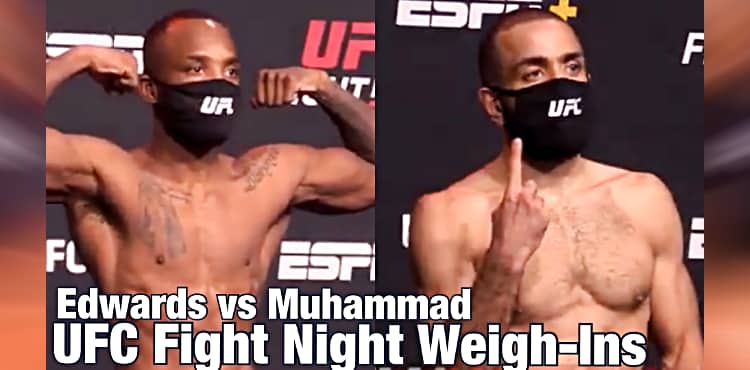 UFC Vegas 21 weigh-in Leon Edwards vs Belal Muhammad