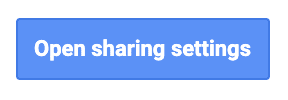 OPEN SHARING SETTINGS GOOGLE DRIVE FILES