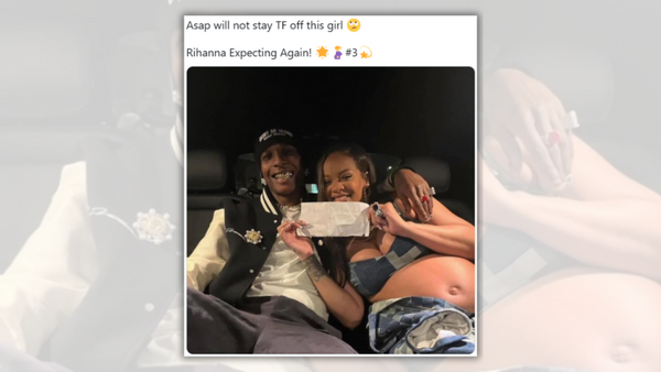 A Black man has his arm wrapped around a Black woman's neck as she holds a piece of paper towards the camera. The picture is captioned, "Asap will not stay TF off this girl! Rihanna Expecting Again!"