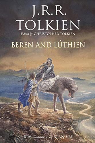 8) <em>Beren and Lúthien</em>