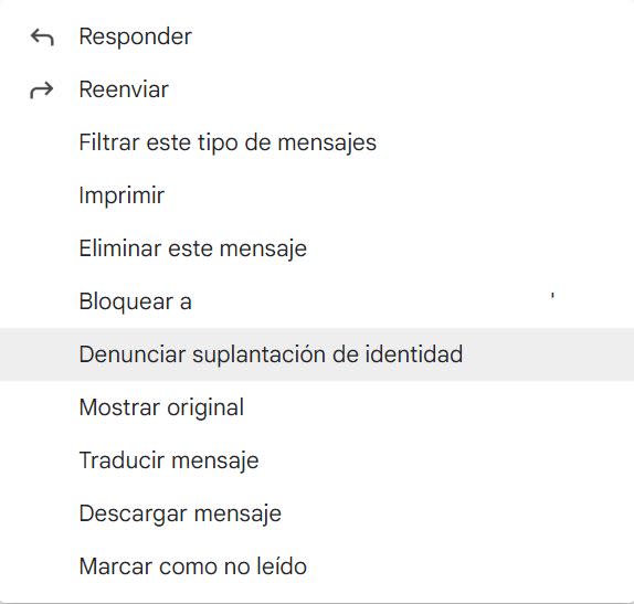 Gmail te deja denunciar un correo de phishing (o suplantación de identidad)