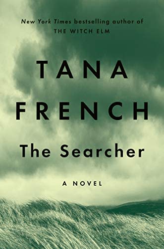 The Searcher: A Novel (Amazon / Amazon)