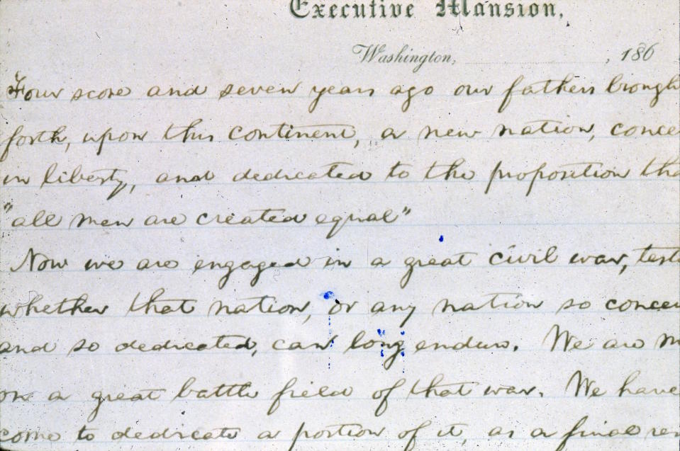 1863: A copy of the Gettysburg Address, delivered by President Lincoln at the war cemetery at Gettysburg, Penn.