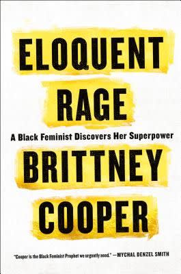 14) Eloquent Rage: A Black Feminist Discovers Her Superpower