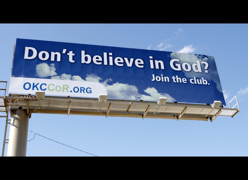 In this Sept. 9, 2010 photo, a billboard erected by atheists in Oklahoma City reads " Don't believe in God? Join the club". Nick Singer, the coordinator of a local atheists' group called "Coalition of Reason," recently received $5,250 from its national counterpart to erect the billboard along Interstate 44 near the Oklahoma State Fair.  Oklahoma ranks eighth in the nation for percentage of residents who self-identify as Christians (85 percent), according to an analysis of the 2008 U.S. Religious Landscape Survey conducted by the Pew Research Center's Forum on Religion and Public Life. (Sue Ogrocki, AP)