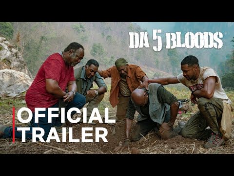 <p>In his follow-up to the Oscar-winning <em>BlackKklansman</em>, Spike Lee sends four Black Vietnam War vets back to the country, where they set off on an adventure to find the body of the leader and the buried treasure they left behind. The film—with a <a href="https://www.esquire.com/entertainment/a32828085/delroy-lindo-da-5-bloods-netflix-interview/" rel="nofollow noopener" target="_blank" data-ylk="slk:powerhouse performance by Delroy Lindo;elm:context_link;itc:0;sec:content-canvas" class="link ">powerhouse performance by Delroy Lindo</a>—is a stunning response to decades of Vietnam films that have <a href="https://www.esquire.com/entertainment/movies/a32837667/da-5-bloods-spike-lee-true-story-milton-olive-james-anderson" rel="nofollow noopener" target="_blank" data-ylk="slk:ignored the stories of Black heroes;elm:context_link;itc:0;sec:content-canvas" class="link ">ignored the stories of Black heroes</a>.</p><p><a class="link " href="https://www.netflix.com/title/81045635" rel="nofollow noopener" target="_blank" data-ylk="slk:Watch Now;elm:context_link;itc:0;sec:content-canvas">Watch Now</a></p><p><a href="https://www.youtube.com/watch?v=D5RDTPfsLAI&feature=emb_title" rel="nofollow noopener" target="_blank" data-ylk="slk:See the original post on Youtube;elm:context_link;itc:0;sec:content-canvas" class="link ">See the original post on Youtube</a></p>