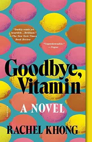 8) <i>Goodbye, Vitamin</i>, by Rachel Khong